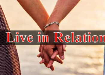 ग्रामीण क्षेत्र में लिव इन रिलेशन का पहला मामला आया सामने, एक विधवा ने कराया रजिस्ट्रेशन