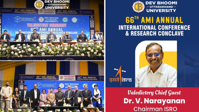 ISRO के चेयरमैन प्रो. वी नारायण ने DBUU में अंतरराष्ट्रीय कॉन्फ्रेंस को किया संबोधित